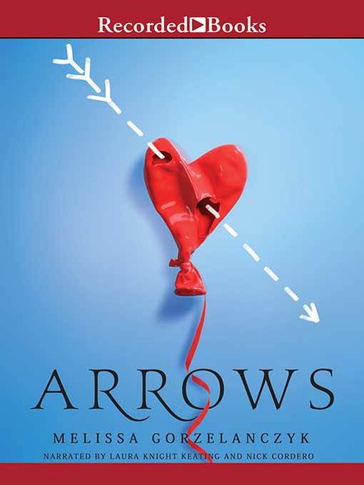 Title details for Arrows by Melissa Gorzelanczyk - Available